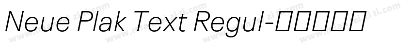 Neue Plak Text Regul字体转换